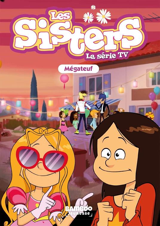 Les Sisters - La Série TV - Poche - tome 68