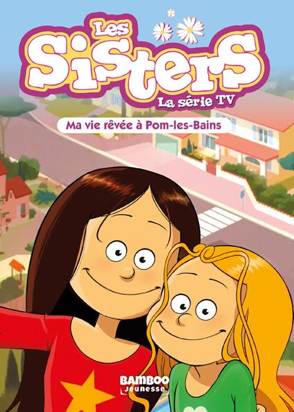Les Sisters - La Série TV - Poche - tome 75