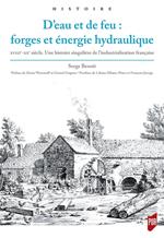 D’eau et de feu : forges et énergie hydraulique