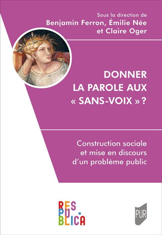 Donner la parole aux « sans-voix » ?