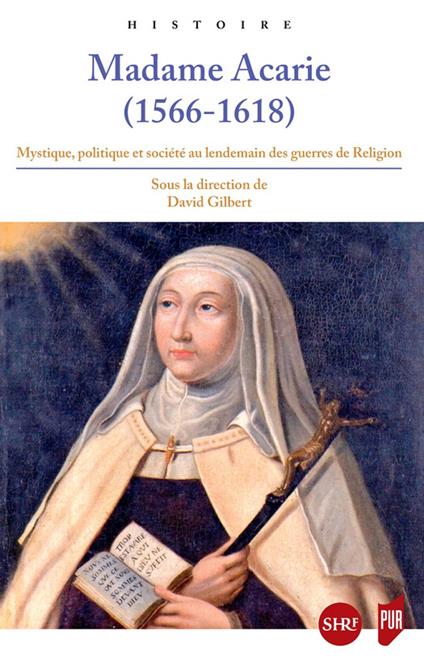 Madame Acarie (1566-1618)