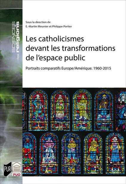 Les catholicismes devant les transformations de l’espace public