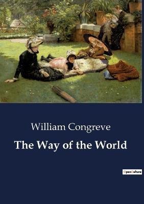 The Way of the World - William Congreve - cover
