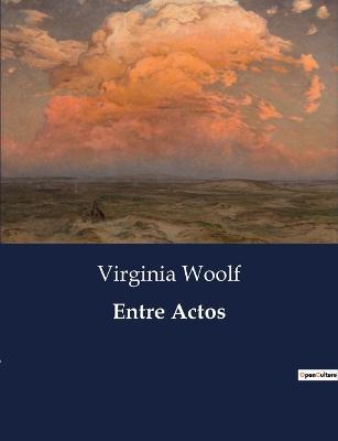 Entre Actos - Virginia Woolf - cover