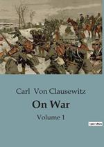 On War: Volume 1