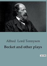 Becket and other plays