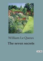 The seven secrets: A Compelling Tale of Mystery, Suspense, and Espionage.