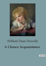 A Chance Acquaintance