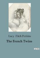The French Twins - Lucy Fitch Perkins - cover