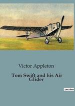 Tom Swift and his Air Glider