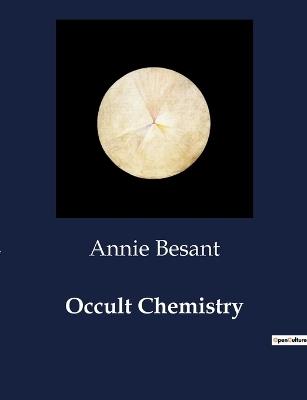 Occult Chemistry - Annie Besant - cover