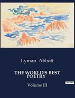 The World's Best Poetry: Volume III