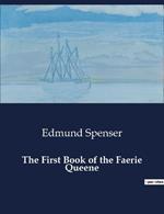 The First Book of the Faerie Queene