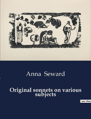 Original sonnets on various subjects - Anna Seward - cover