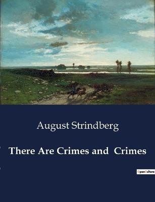 There Are Crimes and Crimes - August Strindberg - cover