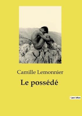 Le possédé - Camille Lemonnier - cover