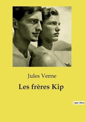 Les frères Kip - Jules Verne - cover