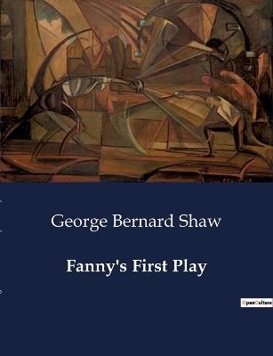 Fanny's First Play - George Bernard Shaw - cover