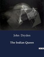 The Indian Queen