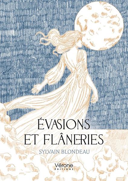 Évasions et flâneries