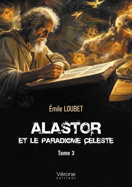 Alastor et le Paradigme Céleste - Tome 3