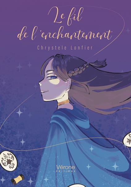 Le fil de l'enchantement