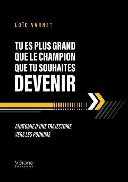 Tu es plus grand que le champion que tu souhaites devenir