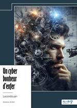 Un cyber bonheur d'enfer