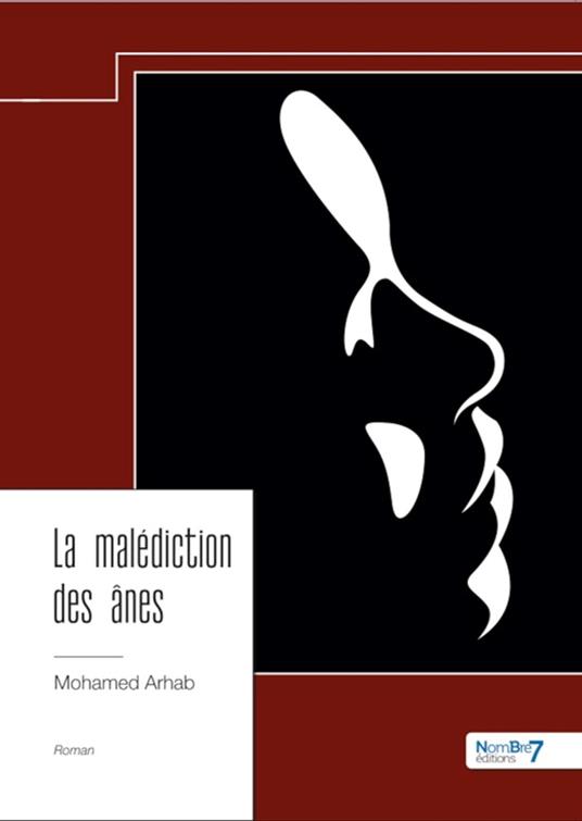 La malédiction des ânes - Mohamed Arhab - ebook
