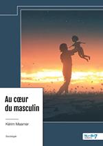 Au cœur du masculin