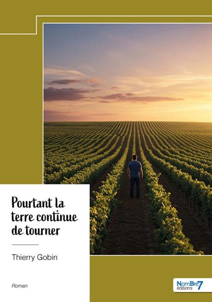 Pourtant la terre continue de tourner