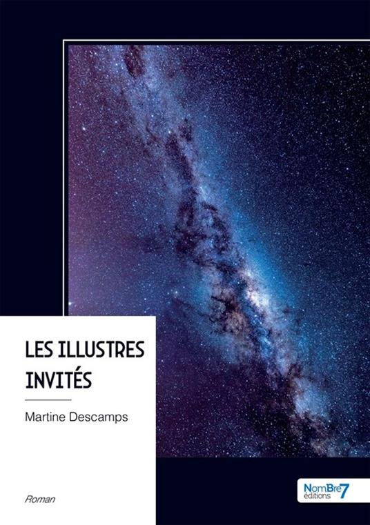 Les illustres invités