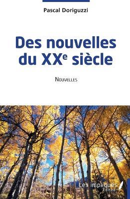 Des nouvelles du XXe siècle - Pascal Doriguzzi - cover