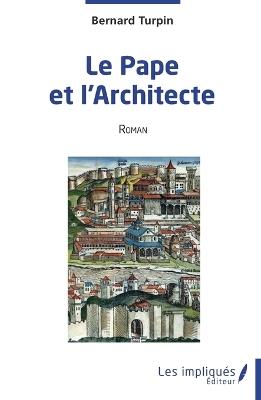 Le Pape et l'Architecte - Bernard Turpin - cover