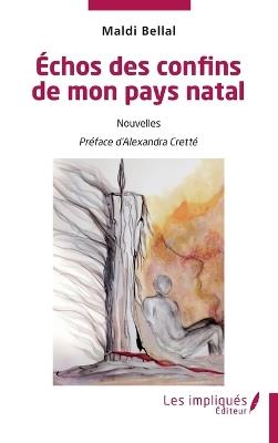 Echos des confins de mon pays natal - Maldi Bellal - cover