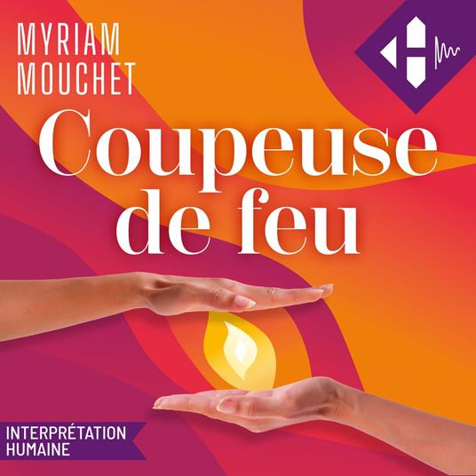 Coupeuse de feu