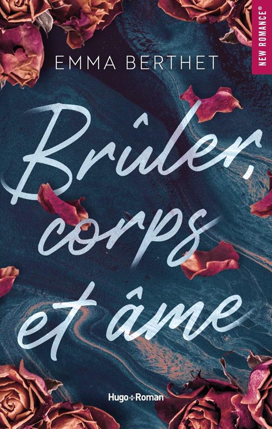 Brûler, corps et âme