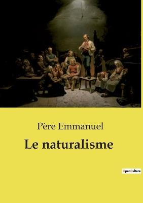 Le naturalisme - Père Emmanuel - cover