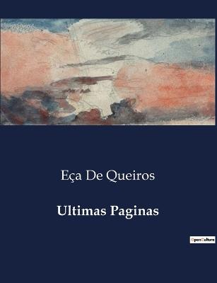 Ultimas Paginas - Eça de Queiros - cover