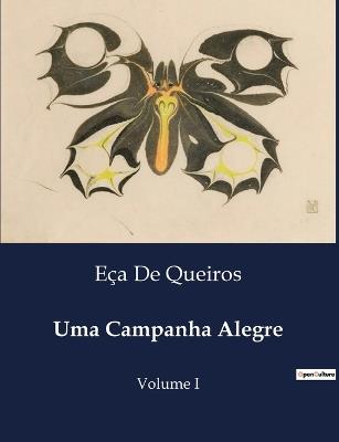 Uma Campanha Alegre: Volume I - Eça de Queiros - cover