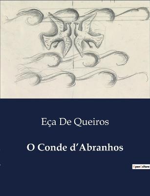 O Conde d'Abranhos - Eça de Queiros - cover
