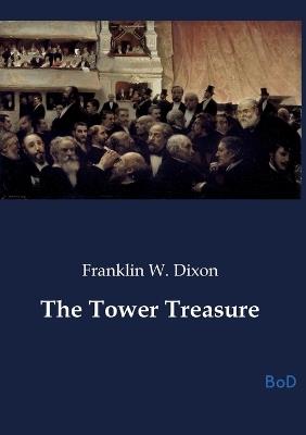 The Tower Treasure - Franklin W Dixon - cover