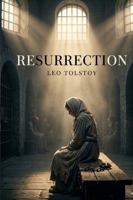 Resurrection - Leo Nikolayevich Tolstoy - cover