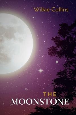 The Moonstone - Wilkie Collins - cover
