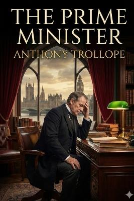 The Prime Minister - Anthony Trollope - cover