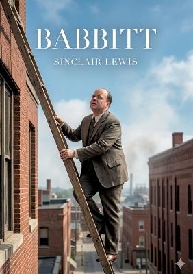 Babbitt: by Sinclair Lewis - C S Lewis - cover
