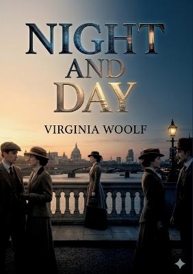 Night and Day: by Virginia Woolf - Virginia Woolf - cover