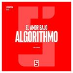 El Amor Bajo Algoritmo