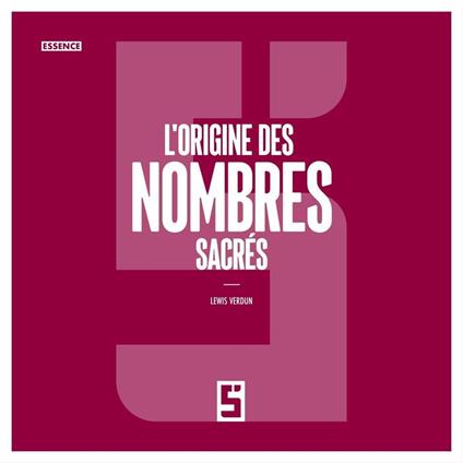 L'Origine des Nombres Sacrés