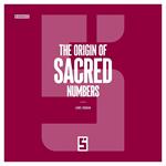 The Origin of Sacred Numbers